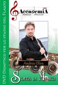 ACCADEMIA 2008 DVD DIDATTICO SOFFIA LA MUSICA PER LO STUDIO DEL FLAUTO CON ANDREA OLIVA