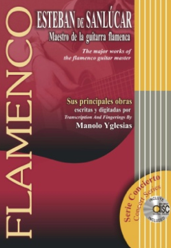 FLAMENCO MANOLO YGLESIAS FLAMENCO GUITAR MASTER LIBRO CON CD ESTEBAN DE SANLÚCAR 